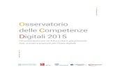 Osservatorio delle Competenze Digitali 2015 · 2.1. Cultura e competenze digitali nella Pubblica Amministrazione 22 CAPITOLO 3 • IL MERCATO DEL LAVORO E IL FABBISOGNO DI COMPETENZE