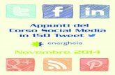 Appunti del Corso Social Media in 150 Tweet Novembre 2014 · Participanti @GBonanomi Il corso di social media e content marketing organizzato dalla sede di Bergamo di Energheia nel