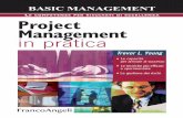 L 109.10 Project Management in pratica - FrancoAngeli · BASIC MANAGEMENT BASIC MANAGEMENT LE COMPETENZE PER RISULTATI DI ECCELLENZA • Le capacità ... Project management in praticafornirà