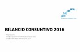 BILANCIO CONSUNTIVO  · PDF file

BILANCIO CONSUNTIVO 2016 Presentazione Consiglio di Amministrazione dell’11aprile 2017 Consiglio dell’Ordine del 12 aprile 2017