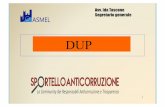 DUP - ASMEL · Uno&degli&obievi&dichiara&del&processo&di&armonizzazione&contabile&è&il&raﬀorzamento&della programmazione.& Di&fao,&quasi&tuDe&le&numerose&innovazioni&introdoDe