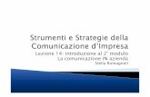 14 comunicazione in azienda - Stella Romagnoli · comunicazione interna ed esterna, ma anche riuscire a sintetizzare le specialità della comunicazione conseguente a differenze di