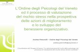 L’Ordine degli Psicologi del Veneto - | Ordine psicologi Veneto€¦ · e lo sviluppo del benessere organizzativo. ... contributo della Psicologia nella fase delle azioni di miglioramento