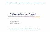 Ottimizzazione dei Progetti - Università di Romabruni/files/OC2_OttimizzazioneProgetti.pdf · Ciclo di Vita di un progetto 1/2 1. Disegno concettuale: l’organizzazione concepisce
