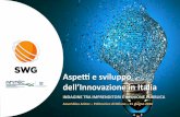 Aspe% e sviluppo dell’Innovazione in Italia · L’INNOVAZIONE DI PRODOTTO E SERVIZIO Fondamentale iden,ﬁcare i bisogni laten, e svilupparli con creavità 62 % 49 % 29 % 23 %