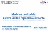 Dr. Giovanni Battista Bochicchio Direttore Generale · 2015-12-10 · Medicina territoriale: sistemi sanitari regionali a confronto Trend d’invecchiamento della popolazione italiana