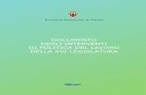 Documento degli interventi di politica del lavoro della ... · 9Documento degli interventi di politica del lavoro della XVI Legislatura Il contesto: cambiamenti e prospettive del