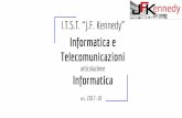 Telecomunicazioni Informatica e I.T.S.T. “J.F. …...ITST “J.F. Kennedy” - Pordenone - Informatica e Telecomunicazioni art. Informatica Profilo professionale competenze nell’ambito