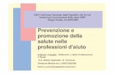 Prevenzione e promozione della salute nelle professioni d ... · stress e burnout nelle professioni d’aiuto, come evidenziato dalle ricerche in merito. E’ emerso come lo stress