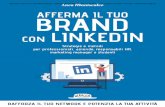 Afferma il tuo Brand con LinkedIn - Luca Maniscalco ... su LinkedIn, per mantenere vivo e rafforzare il mio personal brand. Infine, per le campagne marketing che gestisco, LinkedIn