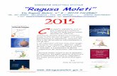 DIREZIONE DIDATTICA STATALE “Ragusa Moleti” · 2015-01-11 · 2015 DIREZIONE DIDATTICA STATALE “Ragusa Moleti” Via Ragusa Moleti, n° 8 – 90129 PALERMO TEL. 091 485984 –