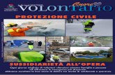 PROTEZIONE CIVILE · Protezione civile – che parecchi anni fa, all’indo-mani dell’alluvione del 1966 che colpì pesante-mente Firenze, nacque il volontariato organizzato ...