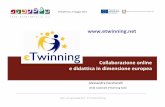 collaborazione online-didattica europea...Formazione eTwinning: • LearningEvents (online): formazione online guidata da esperti europei, durata circa 2 settimane, attivitàsincrone