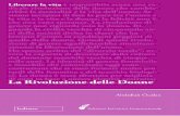 Liberare la Vita: la Rivoluzione delle Donneocalanbooks.com/downloads/liberare-la-vida-la... · 2. La rivoluzione delle donne: l’era del neolitico 12 3. La prima sostanziale rottura