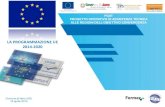 LA PROGRAMMAZIONE UE 2014-2020 - Eventi PAeventipa.formez.it/sites/default/files/allegati_eventi/Programmi... · Programmi nel settore Ambiente 2014-2020 Budget 3,4 2007-2013 2014-2020