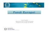 Presentación de PowerPoint - CNR · on-line. sulla progettazione europea (EIPA) ¾Seminari territoriali (EIPA e SSPAL) ¾I fondi a gestione . ... ed in una politica comunitaria precisi.