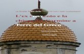 L’ex convento e la chiesa del Carmine a Torre del Greco · 2015-03-13 · un aspetto più gradevole, anche se certi guasti, ahimè, non si posso-no rimuovere. Fino agli anni 60