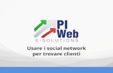Usare i social network per trovare clienti · Usare i social network per trovare clienti. Francesco Gavello. •Consulente e formatore ... per una piccola/media impresa? Sito web