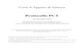 Protocollo PCT · 2016-07-05 · Corte d’Appello di Venezia Protocollo PCT 29 GIUGNO 2016 Seconda edizione elaborata dal gruppo di lavoro distrettuale per il Processo Civile Telematico