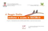 A ReggioEmilia andiamo a scuola in BiciBus 1€¦ · BiciBus la propria disponibilità (giorni e orari). • Gli accompagnatori devono segnalare tempestivamente eventuali assenze.