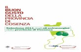 IL BUON GUSTO DELLA - Camera di Commercio Udine · L’olio extravergine d’oliva di qualità è il protagonista di questa “Selezione provinciale 2011 degli oli extravergini d’oliva”,