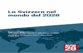 La Svizzera nel mondo del 2028...3.3.3. L’economia svizzera come partner per l’Agenda 2030 e la protezione del clima 26 3.4. Il soft power svizzero per un mondo più pacifico e
