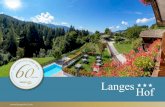 Immersi per chi ama il relax - langeshof.com · È bello avervi qui! Benvenuti nel nostro hotel ad Anterivo nel Parco Naturale Monte Corno, tra le cime montuose dell’ Alto Adige.