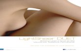LightSheer DUET - Lumenis IT · Tipo di laser diodi a igaas Pulsato diodi a igaas Pulsato Lunghezza d’onda 800 nm (nominale) 800 nm (nominale) dimensione spot 9 mm x 9 mm 22 mm