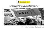 Elezioni europee 2019 Barometro dell'odio...Elezioni europee 2019" per le elez ioni europ ee 2019 completa u n percorso di analisi del fenomeno del discorso d'odio avviato nel 2018,