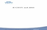 Il CESV nel 2011 - 194.242.61.71 · • le attività realizzate nel corso del 2011, illustrate con riferimento alla voce “oneri da attività tipica” presente nel “Modello unificato