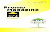 Promo Magazine - Riepilogo promozioni - Home S.r.l. · 2015-10-01 · P 750TX/HA L2. FH 51IX/HAS D2422/HA . LT 4019EU. ELTF11M121 LEU. NEW + L1. € 1.685. Risparmio 695 € € 1.860.