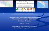 Diapositiva 1 - ISPRA · 2017-02-07 · Piano di Gestione del Rischio di Alluvioni – entro dic. 2015. 1) Attuare un’azione coordinata per il raggiungimento del «buono stato»