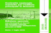 2018 2016– mantello per l’edilizia principale in Svizzera Edizione … · ODist Ordinanza sui lavoratori distaccati in Svizzera ... DCF vigenti il 1° luglio 2016 per il CNM 2016–2018