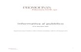 Informativa al pubblico - PROMOFINAN FIDUCIARIA€¦ · 154 del 22 novembre 1991 e successivi aggiornamenti, relativa agli schemi di rilevazione e di inoltro delle segnalazioni di