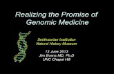 Realizing the Promise of Genomic Medicine€¦ · • 1/400 individuals at >80% risk for CRC • Highly preventable if risk is known • Currently identified only after they or family