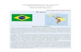 Ultimo aggiornamento: febbraio 2018 Brasileambbrasilia.esteri.it/ambasciata_brasilia/resource/... · Il Brasile è il quinto paese del mondo per popolazione (con oltre 200 milioni