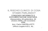 IL RISCHIO CLINICO: DI COSA STIAMO PARLANDO? › allegati › Corso Rischio Clinico › C_Castellotti...INFORMATO DEL PAZIENTE. IL CONSENSO, ESPRESSO IN FORMA SCRITTA 26 Segue art.
