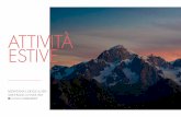 ATTIVITÀ ESTIVE - Montana Lodge & Spa · Courmayeur. Circondata dalle vette maestose più alte D’Europa e da una natura incontaminata, la località di La ... di sentieri per le