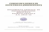 CORSO DI LAUREA IN OSTETRICIA (MIDWIFERY) · 2016-02-01 · LAUREA IN OSTETRICIA – ABILITANTE ALLA PROFESSIONE DI OSTETRICA/O UNIBS Documento annuale di programmazione didattica