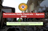 Terremoto Italia Centrale Agosto 2016 - Sezione di Vercelli · Terremoto Italia Centrale – Agosto 2016 Direzione Nazionale Soccorso Alpino e Speleologico CNSAS Ufficio Stampa .
