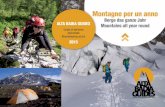 Scuola di alpinismo Alpinschule Mountaineering …...del gruppo delle Pale di San Martino, per un fine settimana da veri appassionati. Un programma che concentra salite alpinistiche