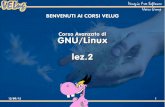 2.pdfCorso Avanzato di GNU/Linux lez,2 15/ø9/15 fizz Argomenti di questa lezione Come si diventa dio? I permessi in Linux come si gestiscono. La gestione dei processi L'installazione
