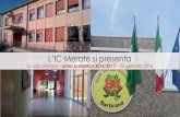 L’IC Merate si presenta - Istituto Comprensivo di Merate · Scuola primaria –anno scolastico 2016/2017 –23 gennaio 2016. Verso il Ptof 16/19 - incontro 8 gennaio 2016 2 ...