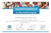 Carola Eugenia Tapia Veracompuerta.cl/geriatriacongreso2018/certificados/... · 2018-09-05 · Carola Eugenia Tapia Vera. GERONTOLOGIA, ' Y GERO 994 CONGRESO NACIONAL DE GERIATRíA