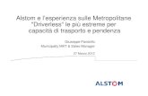 Alstom e l’esperienza sulle Metropolitane Driverless“ le ... · PDF file Alstom e l’esperienza sulle Metropolitane "Driverless“ le più estreme per capacità di trasporto e