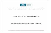 REPORT DI BILANCIO - PUSC · 2018-05-22 · Report di Bilancio 2016 - 2017 Pag. 4 Il Report di Bilancio è mirato alle esigenze di comunicazione istituzionale verso tutti gli stakeholders