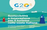 Sostenibilità e innovazione per il turismo nelle coste ...€¦ · Definiamo insieme il futuro del turismo balneare “Sostenibilità e Innovazione per il turismo nelle coste italiane”