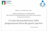 Milano, 12 settembre 2017 CORSO NAZIONALE DIFORMAZIONE … Tecnico + Scuola... · preparazione fisica dei giochi sportivi Guido Brunetti ... Quantità ed intensità sono –normalmente