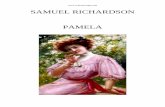 SAMUEL RICHARDSON PAMELA · Pamela, ed essa lo sorveglia da vicino; egli lascia lo stesso cadere una lettera che Pamela raccoglie, nella quale le confessa il proprio tradimento verso