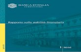 Rapporto sulla stabilità finanziariaINDICE SINTESI 5 1 I RISCHI MACROECONOMICI 7 1.1 I rischi globali e dell’area dell’euro 7 1.2 La condizione macrofinanziaria dell’Italia